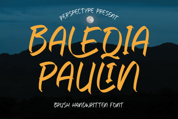 Baleqia Paulin: The Handwritten Brush Font That Elevates Campaign Visuals