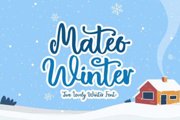 Mateo Winter: A Playful Handwritten Font for Social Media and Campaign Design